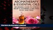liberty books  Aromatherapy   Essential Oils: Beginners Guide to Stress Relief   Attaining a