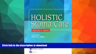 READ BOOK  Holistic Stoma Care FULL ONLINE