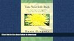 READ  Take Your Life Back: The Real Cause of Migraines and How to Cure Them  PDF ONLINE