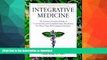 READ  Integrative Medicine: The Patient s Essential Guide to Conventional and Complementary