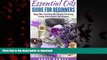 liberty book  Essential Oils Guide for Beginners: Top 50+ Essential Oils Recipes for Young Living,