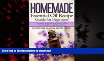 liberty book  Homemade Essential Oil Recipe Guide For Beginners: Personally Tested and Proven