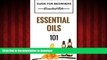 Best book  Essential Oils: for beginners - Essential Oils 101 - Essential Oils Guide Basics (FREE