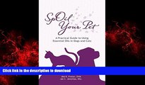 liberty books  SpOil Your Pet: A Practical Guide to Using Essential Oils in Dogs and Cats online