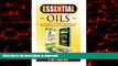 Best book  Essential Oils: The Complete Extensive Guide On Essential Oils And Natural Antibiotics