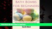 Buy book  Bath Bombs for Beginners: How to Make Refreshing Bath Bombs for Relaxation, Stress