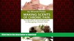 Best books  Making Scents of Chronic Pain: The Benefits of Aromatherapy in Managing Chronic Pain