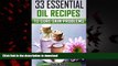 liberty books  33 Essential oil Recipes to Cure Skin Problems: (Wrinkles, Dandruff, Hair Loss,
