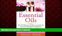 Read book  Essential oils: The #1 ultimate guide to essential oils and aromatherapy for beginners