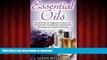 liberty book  Essential Oils: Essential Oils for Beginners Guide to Get Started with Aromatherapy