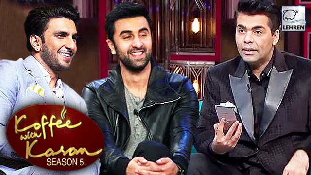 Ranbir Kapoor And Ranveer Singh In Koffee With Karan 5