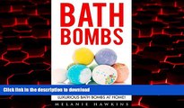 liberty books  Bath Bombs: Simple Beginners Guide - Easy DIY Organic Recipes To Making Luxurious