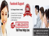 Confront all issues with Facebook Support anytime via toll-free number 1-866-224-8319