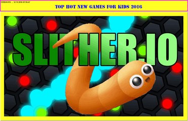 Slither-io :-)  Top Baby Games ♥ Compilation HD ♥ Video Game 2016