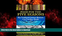 Buy book  Food for the Five Seasons: How Traditional Chinese Medicine Can Fuel Your Health online