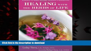 Read books  Healing with the Herbs of Life