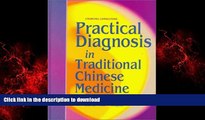 Read books  Practical Diagnosis in Traditional Chinese Medicine, 1e online for ipad