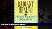 Buy books  Radiant Health The Ancient Wisdom of the Chinese Tonic Herbs online for ipad