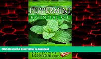 liberty book  Peppermint Essential Oil: Uses, Studies, Benefits, Applications   Recipes (Wellness