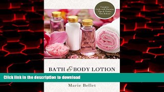 Buy book  Bath   Body Lotion: 25 Handmade Body Lotion Recipes That Are Light   Fluffy,  And Never