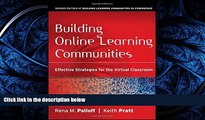 Read Building Online Learning Communities: Effective Strategies for the Virtual Classroom