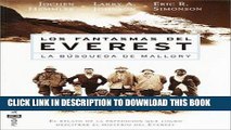 [PDF] FREE Los Fantasmas del Everest: La Busqueda de Mallory (Spanish Edition) [Download] Online
