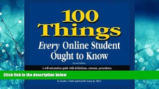 Read 100 Things Every Online Student Ought to Know FullOnline