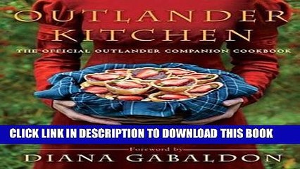 [PDF] Outlander Kitchen: The Official Outlander Companion Cookbook Full Collection