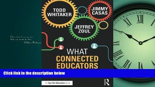 Read What Connected Educators Do Differently FullBest Ebook