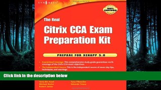 PDF The Real Citrix CCA Exam Preparation Kit: Prepare for XenApp 5.0 FreeOnline Ebook