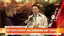 Metabolizmayı hızlandıran zayıflama çayları - atv Kahvaltı Haberleri