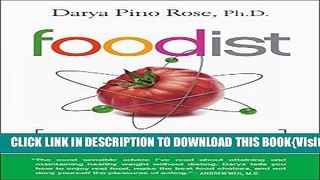 [PDF] Foodist: Using Real Food and Real Science to Lose Weight Without Dieting Popular Collection