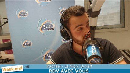 Le Micro ouvert #16 : Raphael (Rdv@Vous le 12/11/16)