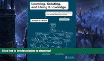 READ BOOK  Learning, Creating, and Using Knowledge: Concept Maps as Facilitative Tools in Schools