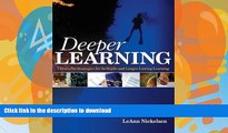 FAVORITE BOOK  Deeper Learning: 7 Powerful Strategies for In-Depth and Longer-Lasting Learning
