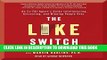 [PDF] The Like Switch: An Ex-FBI Agent s Guide to Influencing, Attracting, and Winning People Over