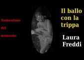 Laura Freddi tormentone