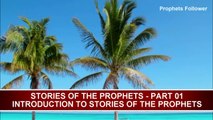 STORIES OF THE PROPHETS   PART 1   INTRODUCTION TO STORIES OF THE PROPHETS   MUFTI ISMAIL MENK