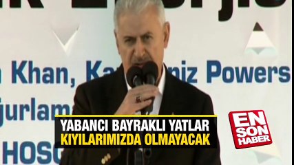 Yabancı bayraklı yatlar kıyılarımızda olmayacak