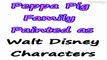 Peppa Pig Family Painted as Disney Characters - Família Peppa Pig Pintada Personagens Disney