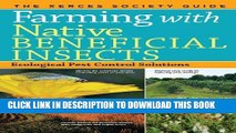 Ebook Farming with Native Beneficial Insects: Ecological Pest Control Solutions Free Read