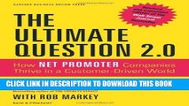 Ebook The Ultimate Question 2.0 (Revised and Expanded Edition): How Net Promoter Companies Thrive