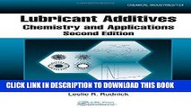 Best Seller Lubricant Additives: Chemistry and Applications, Second Edition (Chemical Industries)