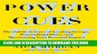 Best Seller Power Cues: The Subtle Science of Leading Groups, Persuading Others, and Maximizing