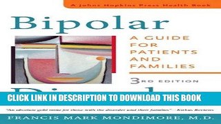 Read Now Bipolar Disorder: A Guide for Patients and Families (A Johns Hopkins Press Health Book)