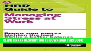 Best Seller HBR Guide to Managing Stress at Work (HBR Guide Series) Free Read
