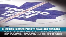 [PDF] The Toronto Maple Leafs Ultimate Book of Facts, Stats, and Stories Popular Online
