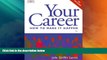 Deals in Books  Your Career: How to Make it Happen (with CD-ROM)  READ PDF Best Seller in USA