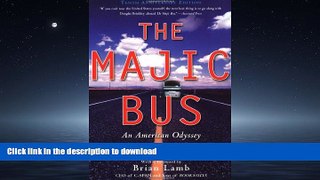EBOOK ONLINE  The Majic Bus: An American Odyssey  GET PDF