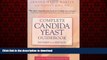 Buy books  Complete Candida Yeast Guidebook, Revised 2nd Edition: Everything You Need to Know